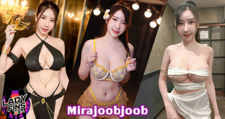 มิรา ดุรงคชยานุรักษ์ Mirajoobjoob พริตตี้ สาวสวย อกสะบึ้ม ลีลาเด็ด ไม่ธรรมดา